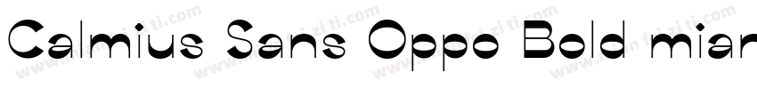 Calmius Sans Oppo Bold mianfeiziti字体转换